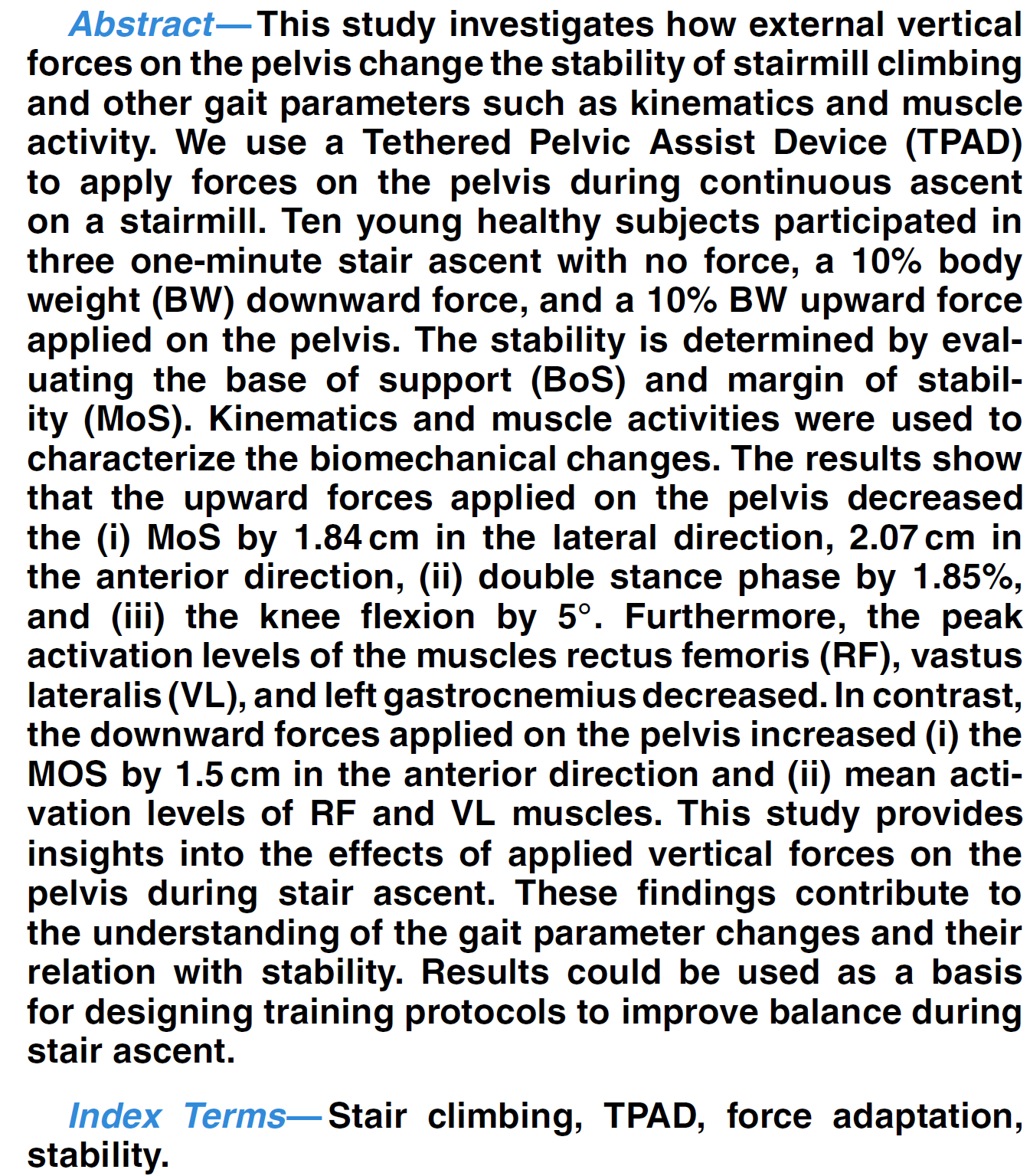 a robotic platform help to investigate how external vertical forces on the pelvis change the stability of stairmill climbing.